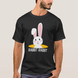 T-shirt Rabbit Rabbit Premier jour du mois Bonne chance Ph