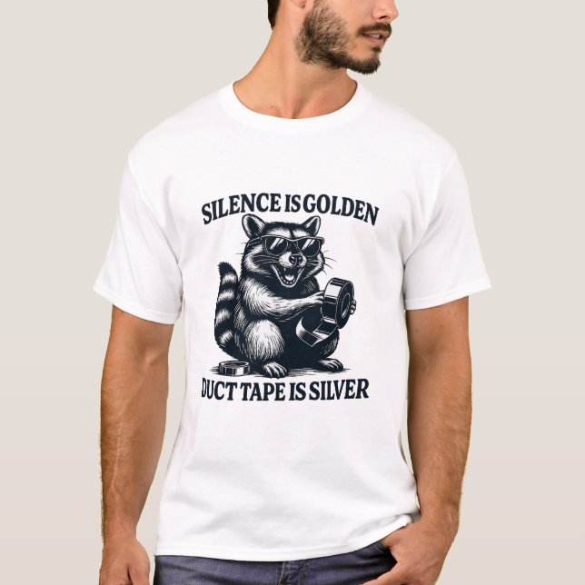 T-shirt Raccoon Duct Tape Silver Quote (Devant)