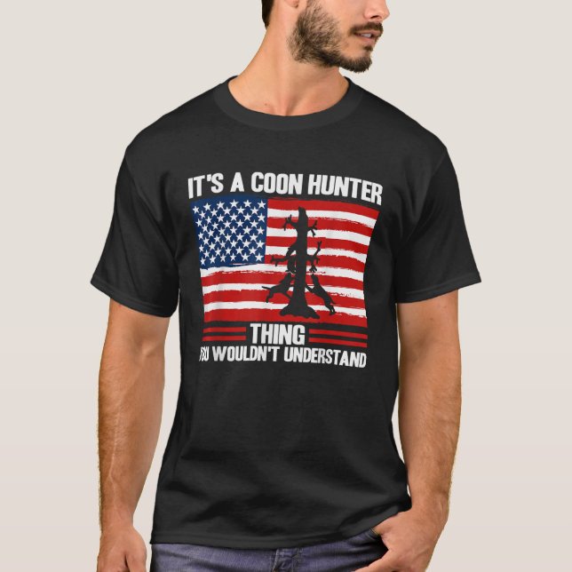T-shirt Raccoon Hunting Season USA Flag It s A Coon Hunter (Devant)