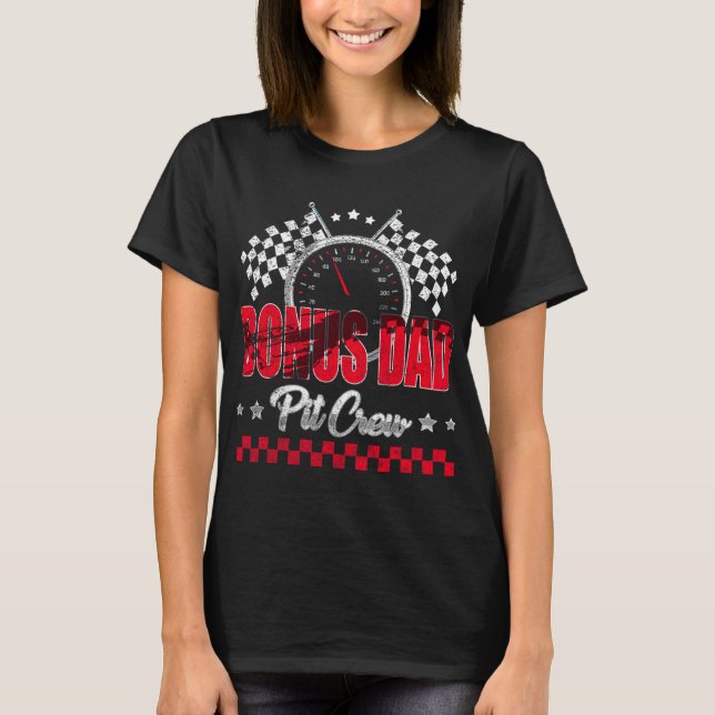 T-shirt Race Car Birthday Party Racing Family Bonus Dad T  (Devant)