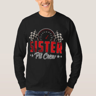 T-shirt Race Car Birthday Party Racing Family Sister Pit C