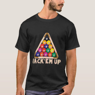 T-shirt Rack `Em Up I Billard Américain I Snooker I Billar