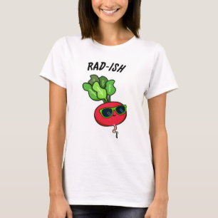 T-shirt Rad-ish Funny Vegetable Radish Pun
