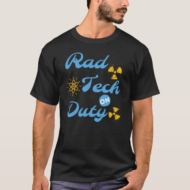 T-shirt RAD TECH ON DUTY - T-Shir, TECHNICIEN EN LABORATOI (Devant)