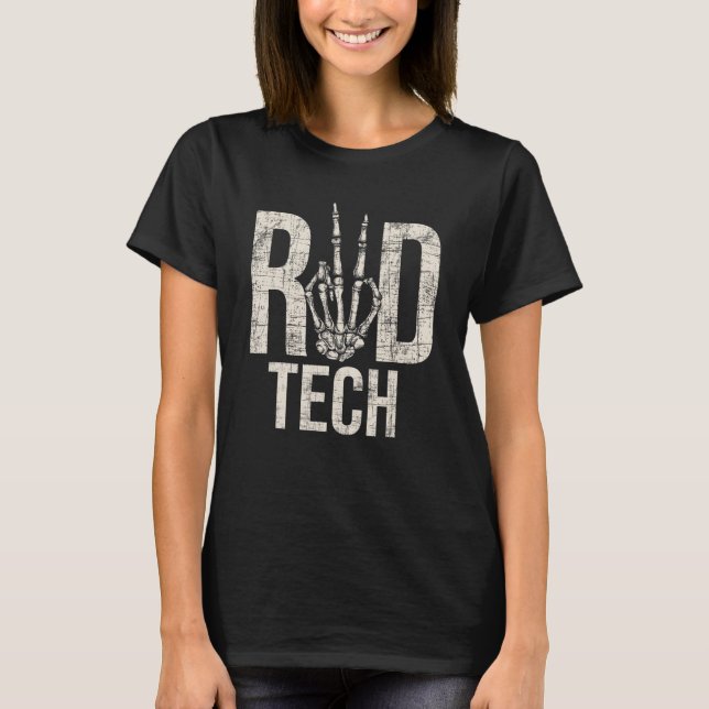 T-shirt Rad Tech  Radiographer Radiology Student Xray Tech (Devant)