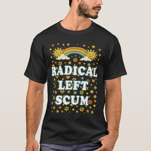 T-shirt Radical Left S Funny Sarcastic Quote  (Devant)