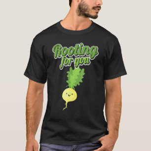 T-shirt Radical Rooting for You Root Crop Radish