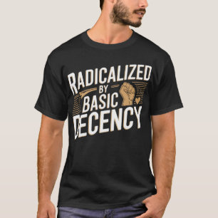 T-shirt Radicalement par la chemise de la décence de base