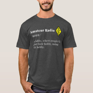 T-shirt Radio amateur Définition Radio Noun Ham Radio