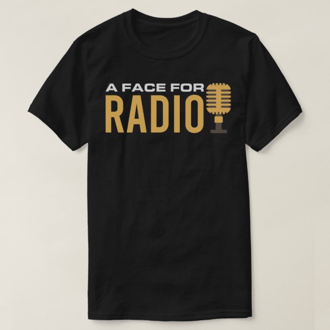 T-shirt Radio Annonceur Un Visage Pour Radio Funny Broadca (Design devant)