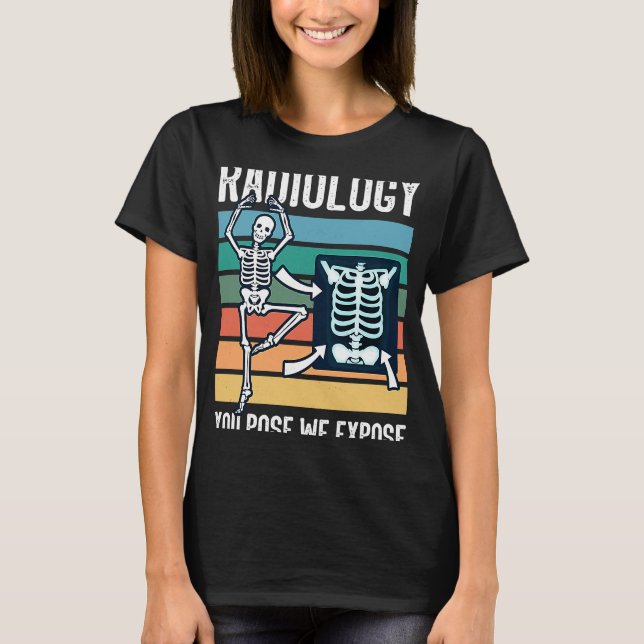 T-shirt Radiologic technologist radiology xray technologis (Devant)