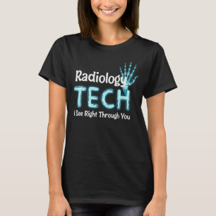 T-shirt Radiologie Tech Humour X Ray