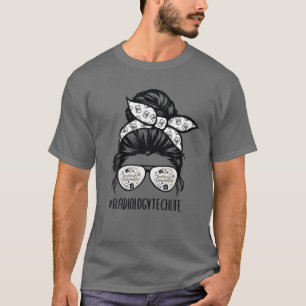 T-shirt Radiologie Tech Life Messy Bun Lunettes de cheveux