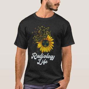 T-shirt Radiologie Vie Tournesol Fleur Jaune Citation