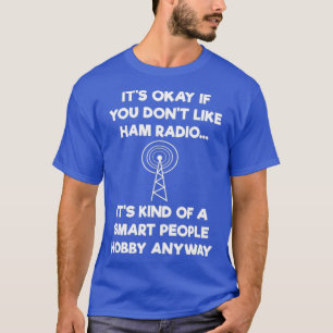 T-shirt Radioopérateur de jambon Radio amateur Funny Smart