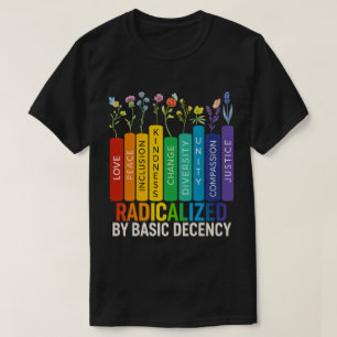 T-shirt Radricalisé par la décence élémentaire Livres Fleu