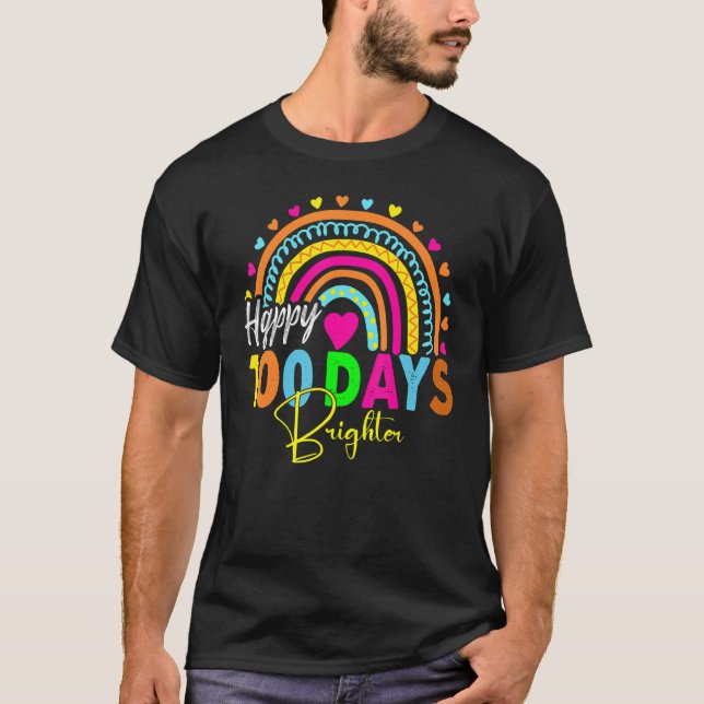 T-shirt Rainbow 100 Days Brighter Teacher Student 100 Days (Devant)