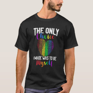 T-shirt Rainbow Choice Lgbtq Gay pride homosexuel