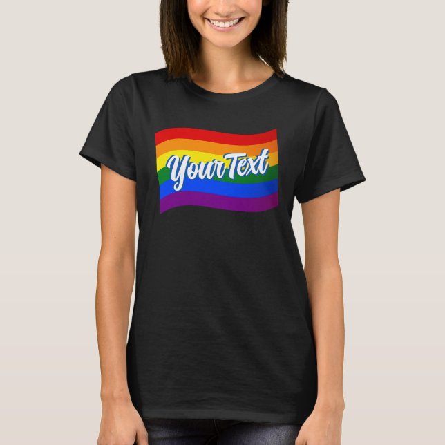 T-shirt Rainbow Flag Gay pride LGBTQ Pride texte personnal (Devant)