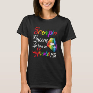 T-shirt Rainbow Lip Queens sont nés le 10 novembre Scorp