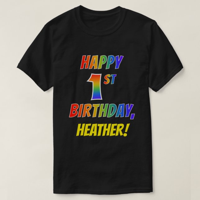 T-shirt Rainbow Look HAPPY 1ER ANNIVERSAIRE + Nom personna (Design devant)