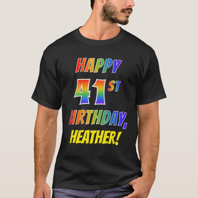 T-shirt Rainbow Look HAPPY 41E ANNIVERSAIRE + Nom personna (Devant)
