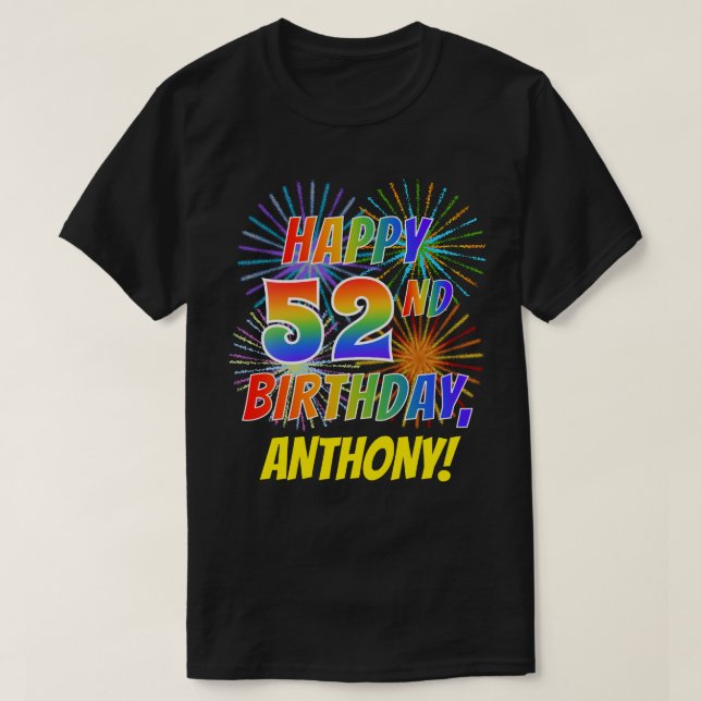 T-shirt Rainbow Look HAPPY 52E ANNIVERSAIRE; Fireworks + N (Design devant)