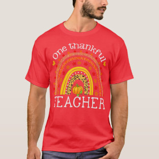 T-shirt Rainbow One Thanksgiving Enseignant