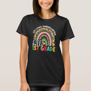 T-shirt Rainbow So Long Kindergarten Hello 1st Grade Teach