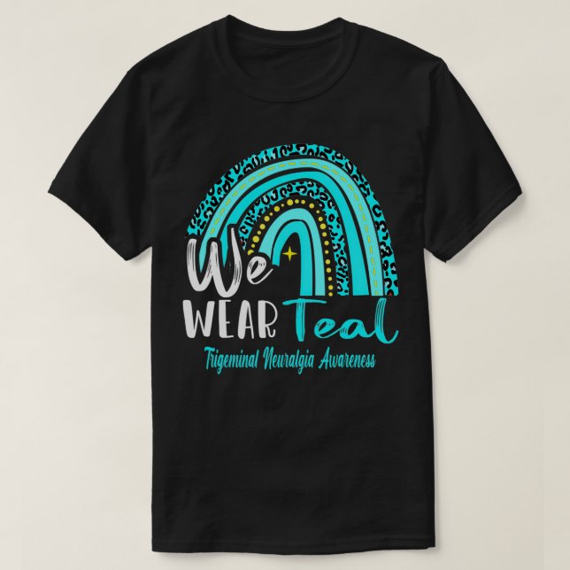 T-shirt Rainbow We Wear Trigeminal Neuralgia Awareness  (Design devant)