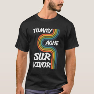 T-shirt Rainbowtummy Ache Survivant Stomachache Ibs