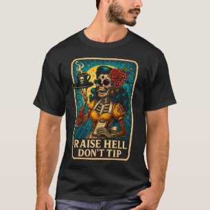 T-shirt Raise Hell Skeleton Witress Retro