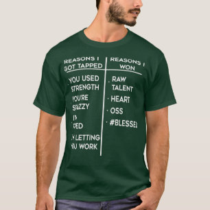 T-shirt Raisons pour lesquelles j'ai perdu BJJ Rolling Tra