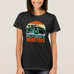 T-shirt Rally Group B Monsterous Speeds Classic Car Racing