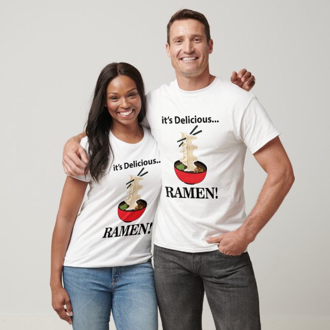 T-shirt Ramen C'est délicieux Ramen (Unisexe)