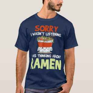 T-shirt Ramen Japanese Noodles Funny Gift