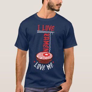 T-shirt Ramen Noodle Bowl Love Japonais Kawaii I Love Rame