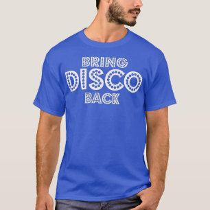 T-shirt Ramenez Disco 1970 Theme Gift