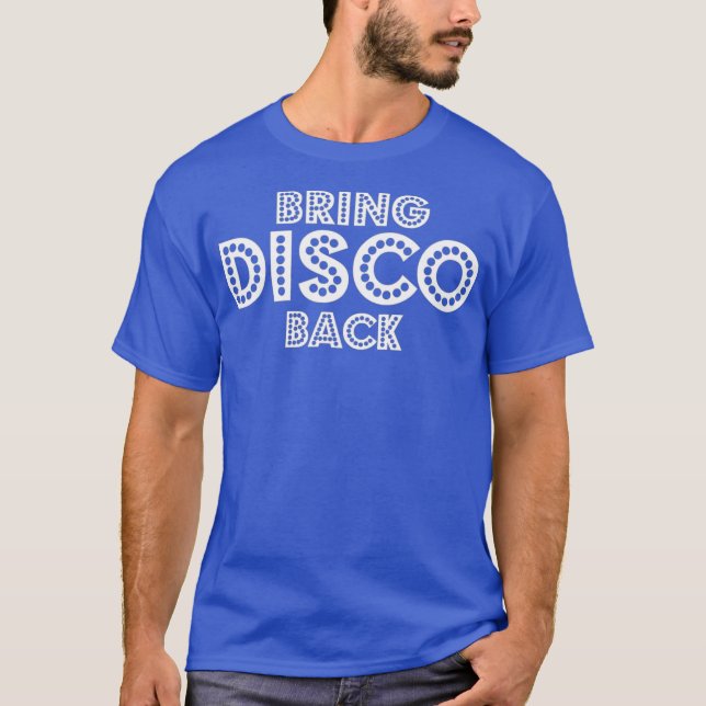 T-shirt Ramenez Disco 1970 Theme Gift (Devant)