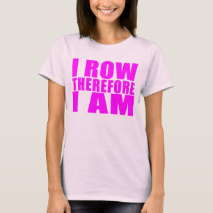 T-shirt Rameurs d'équipage de fille : Je me rame par