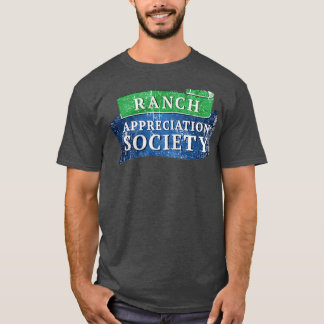 T-shirt Ranch Appreciation Society Funny