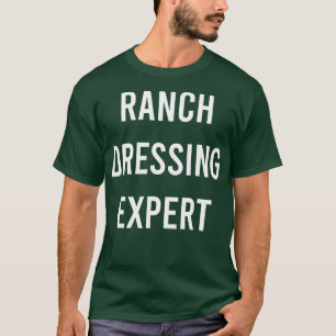 T-shirt Ranch Dressing Expert Junk Food Sauce Funny Gag