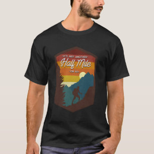 T-shirt Randonnée De Randonneurs C'Est Juste Un Autre Kilo