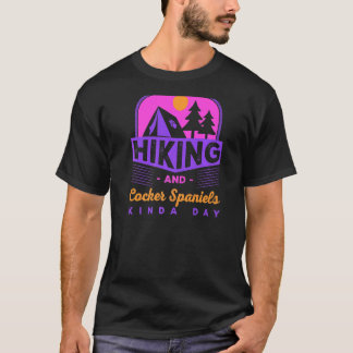 T-shirt Randonnée Et Cocker Spaniels Kinda Day Spaniel Pro