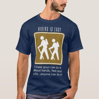 T-shirt Randonnée is Easy Funny Backpacking