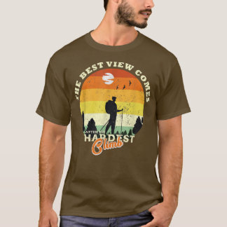 T-shirt randonnée la meilleure vue vient après le plus dur