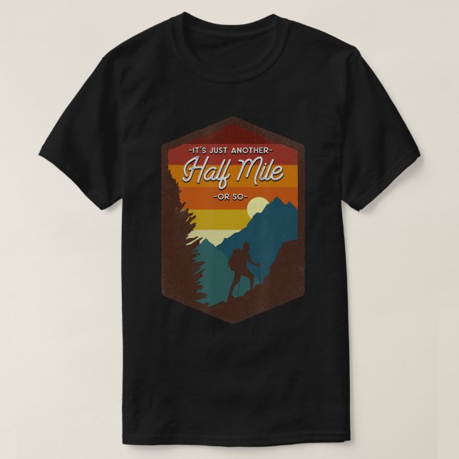 T-shirt Randonnée Mountain C'est juste un autre demi-kilom (Design devant)