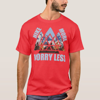 T-shirt Randonnée Plus Inquiète Moins