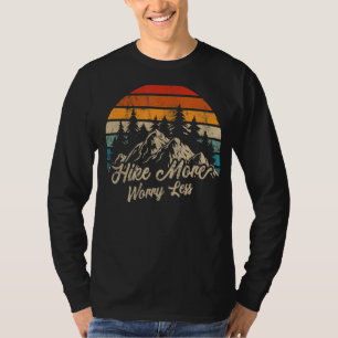 T-shirt Randonnée Plus Inquiète Moins Nature Montagnes