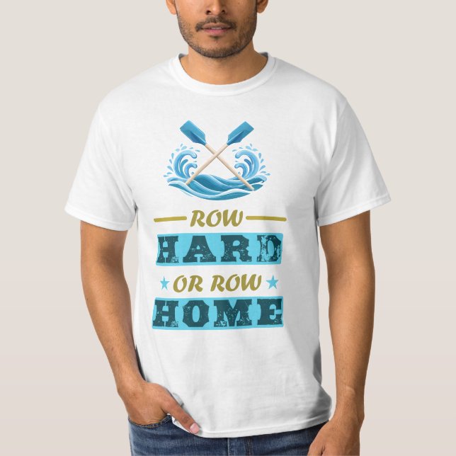 T-shirt Rangée dure ou rangée à la maison (Devant)